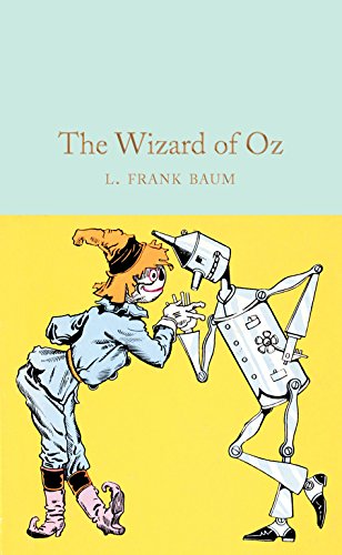 The Wizard of Oz: Frank L. Baum (Macmillan Collector's Library) von Pan Macmillan
